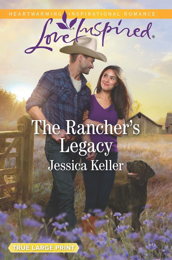 The Rancher's Legacy (Red Dog Ranch, 1) Keller, Jessica