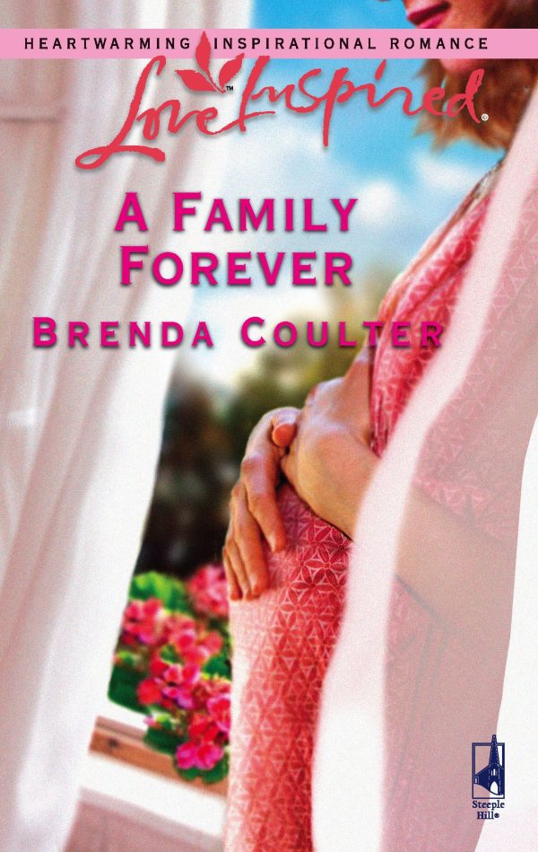 A Family Forever (Love Inspired #342) Coulter, Brenda