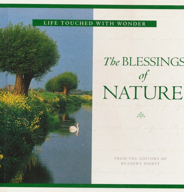 The Blessings of Nature (Life Touched With Wonder) [Hardcover] Digest, Reader's