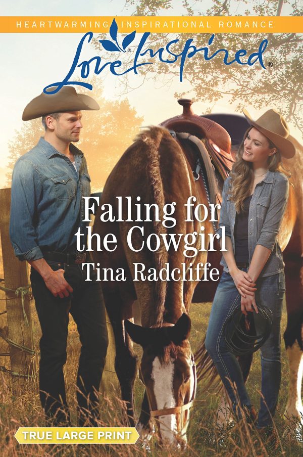 Falling for the Cowgirl (Big Heart Ranch, 2) Radcliffe, Tina