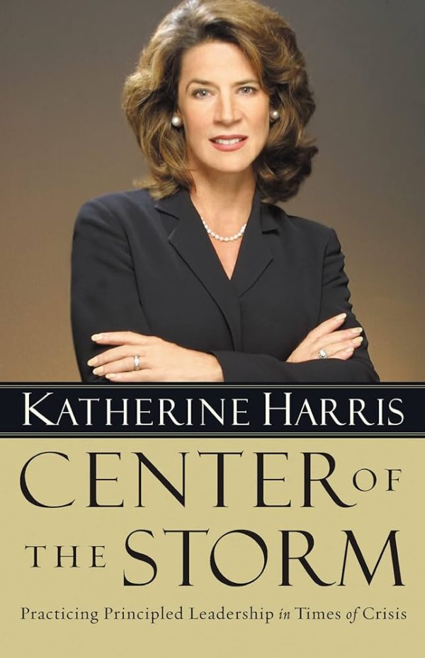 Center of The Storm Katherine Harris