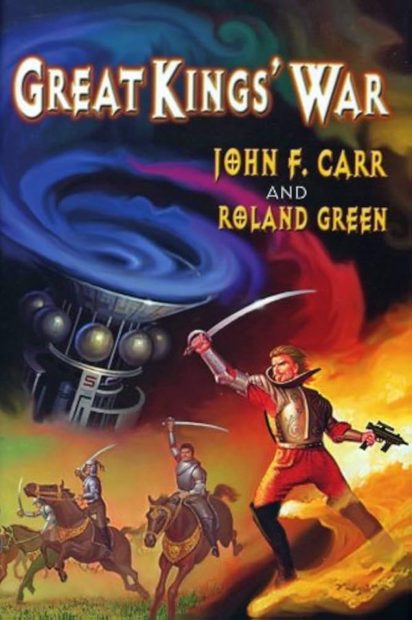 Great Kings War Roland Green and John F. Carr