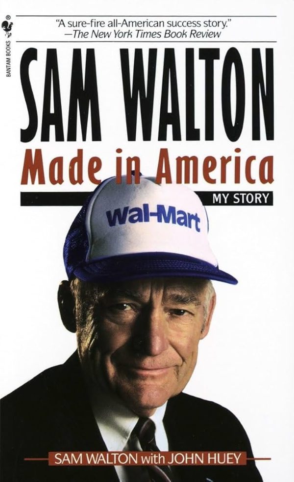 Sam Walton: Made in America Walton, Sam