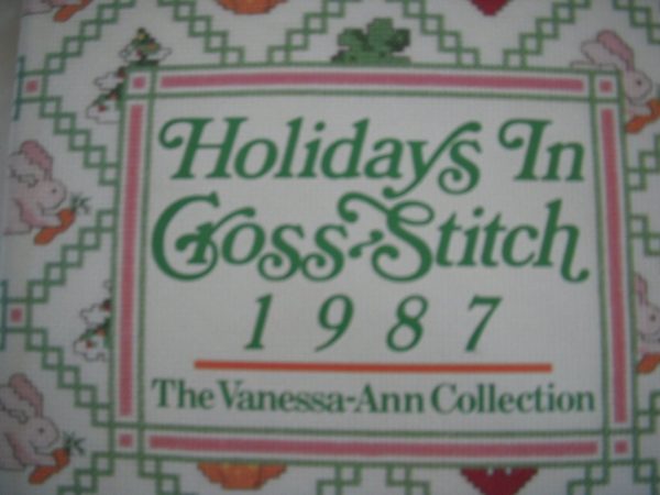 Holidays in Cross Stitch, 1987 [Hardcover] Vanessa-Ann.