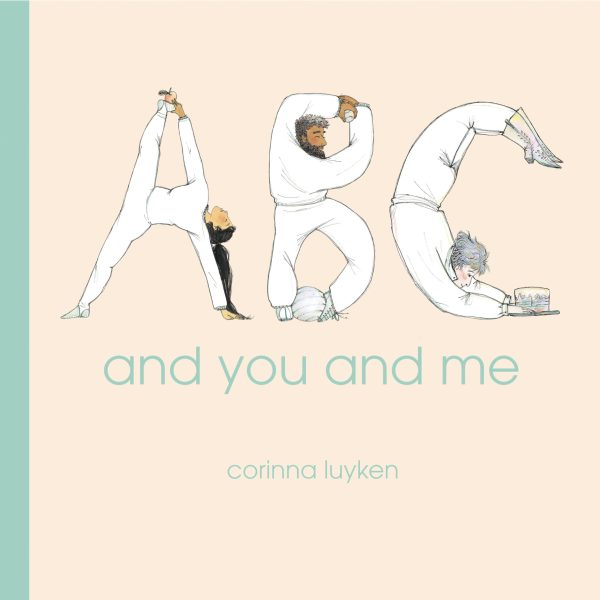 ABC and You and Me [Hardcover] Luyken, Corinna