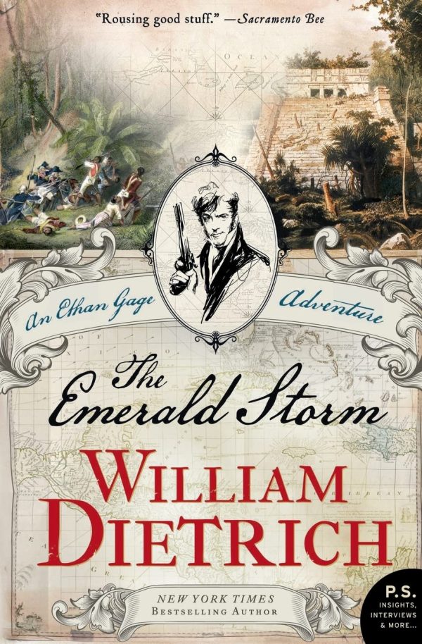 The Emerald Storm: An Ethan Gage Adventure [Paperback] Dietrich, William