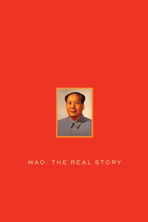 Mao: The Real Story Pantsov, Alexander V. and Levine, Steven I.