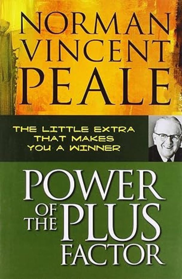 Power of the Plus Factor Norman Vincent Peale