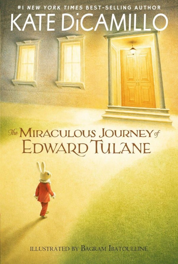 The Miraculous Journey of Edward Tulane [Paperback] DiCamillo, Kate and Ibatoulline, Bagram