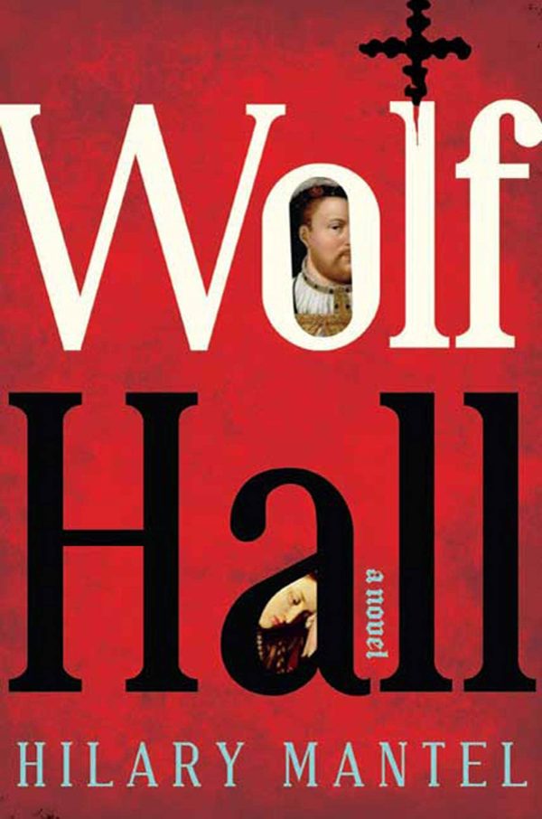 Wolf Hall [Hardcover] Mantel, Hilary