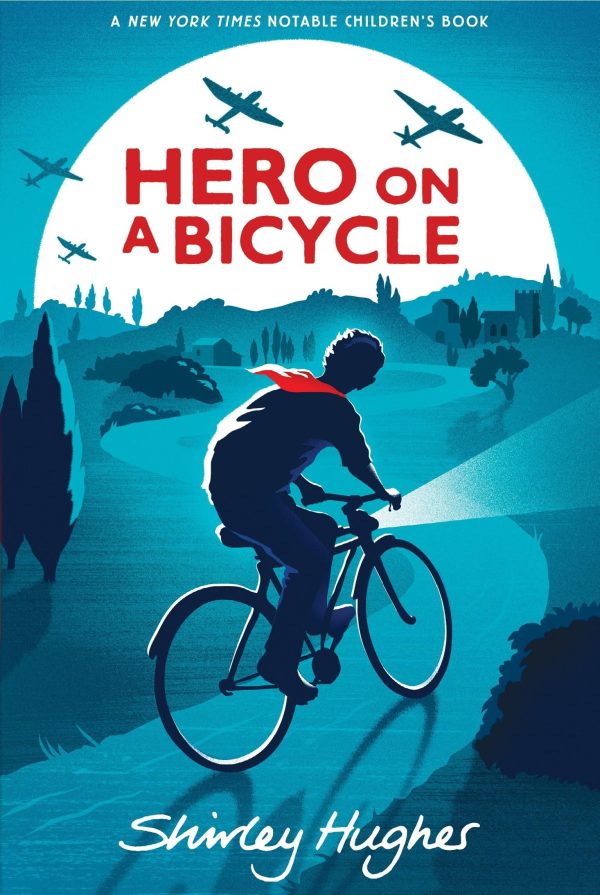 Hero on a Bicycle [Paperback] Hughes, Shirley