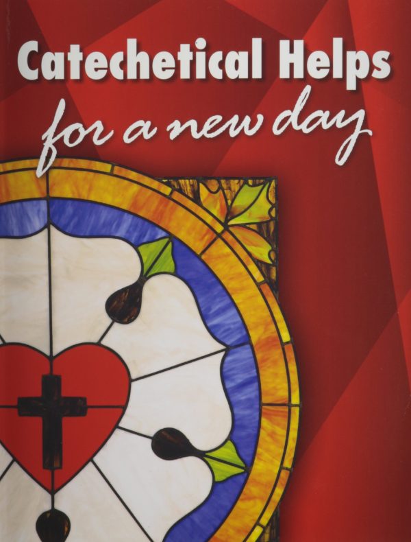 Catechetical Helps for Today [Paperback] Kurth, Edwin W.; Wagener, Kenneth C. and Rathmann, Rodney L.