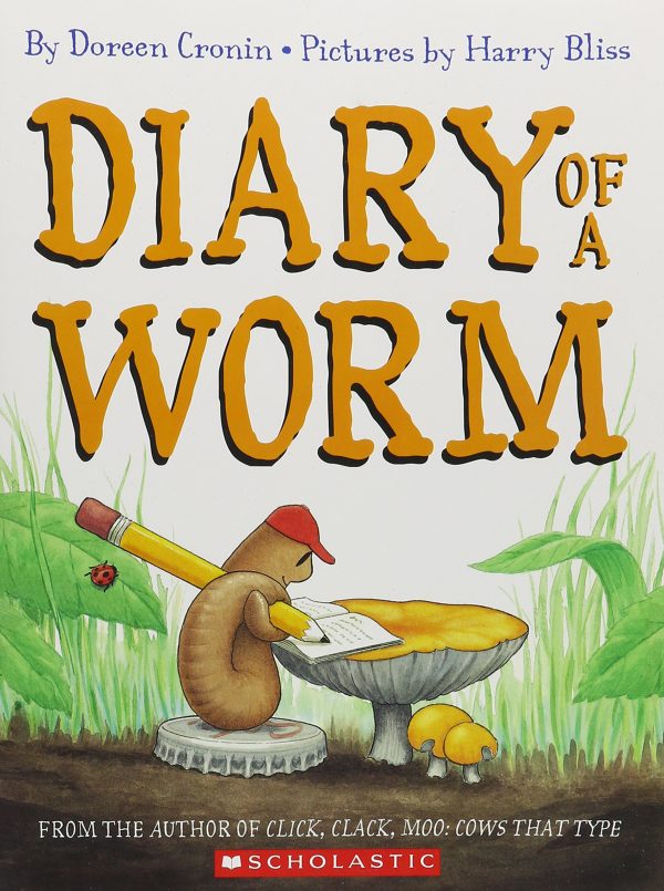 Diary of a Worm [Paperback] Doreen Cronin and Harry Bliss