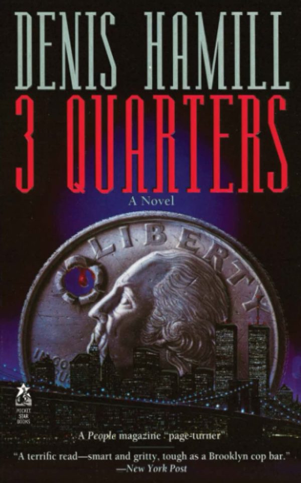 3 Quarters: A Novel [by] Hamill, Denis