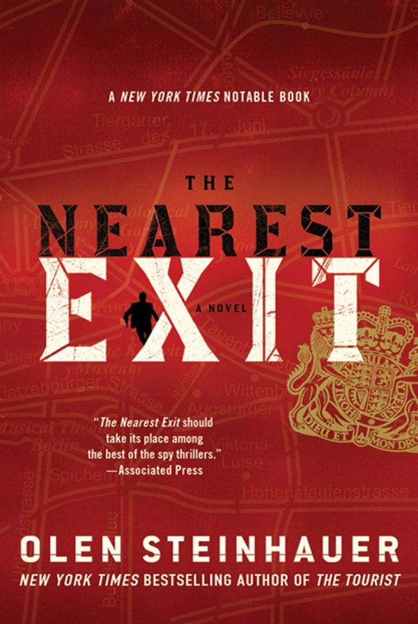 The Nearest Exit: A Novel (Milo Weaver, 2) Steinhauer, Olen