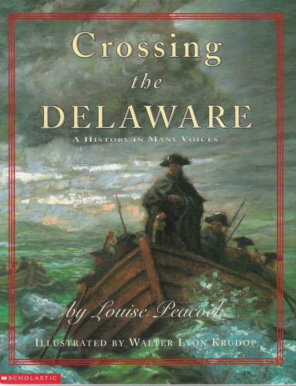 Crossing the Delaware [Paperback] Louise Peacock