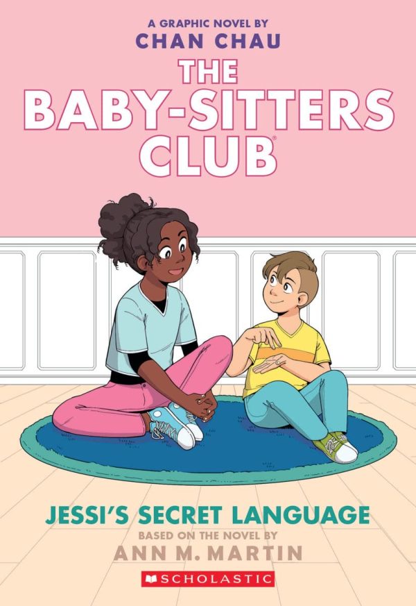 Jessi's Secret Language: A Graphic Novel (The Baby-Sitters Club #12) (The Baby-Sitters Club Graphix) [Paperback] Chau, Chan and Martin, Ann M.