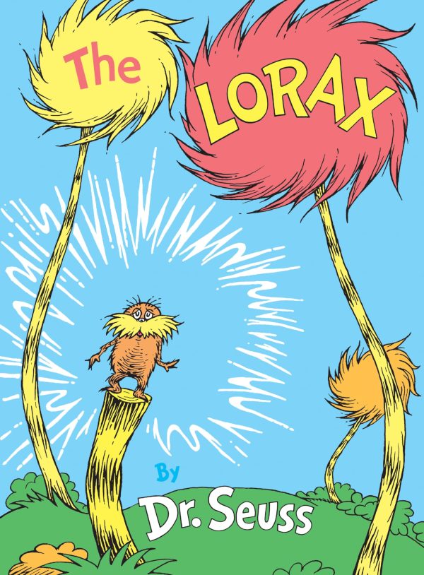 The Lorax (Classic Seuss) [Hardcover] Dr. Seuss