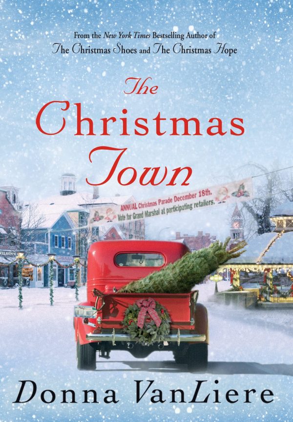 The Christmas Town: A Novel (Christmas Hope Series, 9) VanLiere, Donna