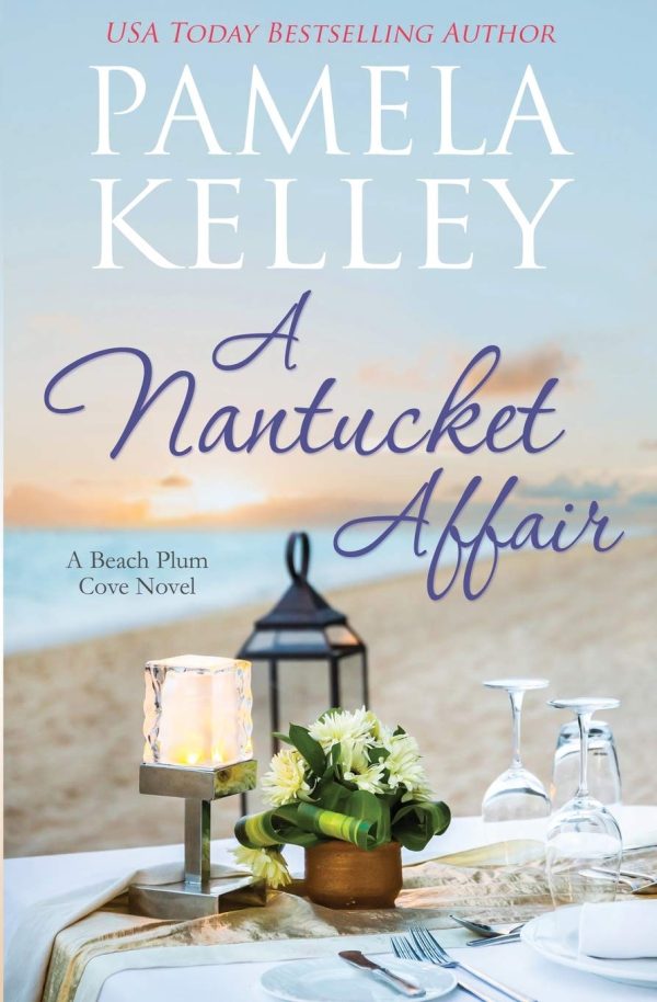 A Nantucket Affair (Nantucket Beach Plum Cove) [Paperback] Kelley, Pamela  M.