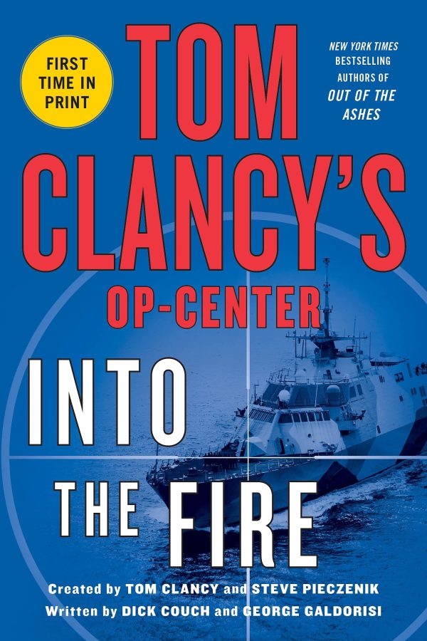 Tom Clancy's Op-Center: Into the Fire (Tom Clancy's Op-Center, 14) [Paperback] Couch, Dick; Galdorisi, George; Clancy, Tom and Pieczenik, Steve