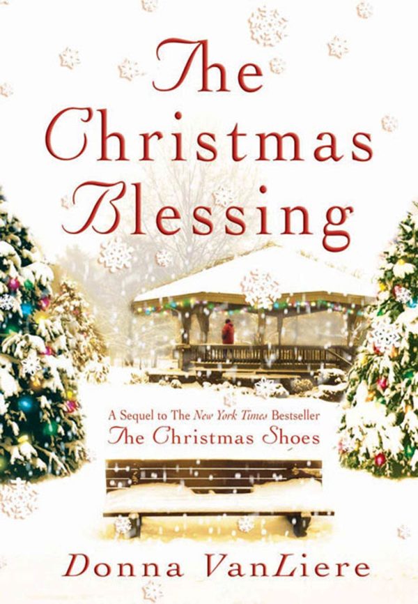 The Christmas Blessing (Christmas Hope Series #2) VanLiere, Donna