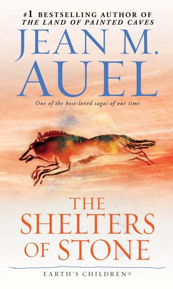 The Shelters of Stone (Earth's Children, Book 5) [Mass Market Paperback] Auel, Jean M.