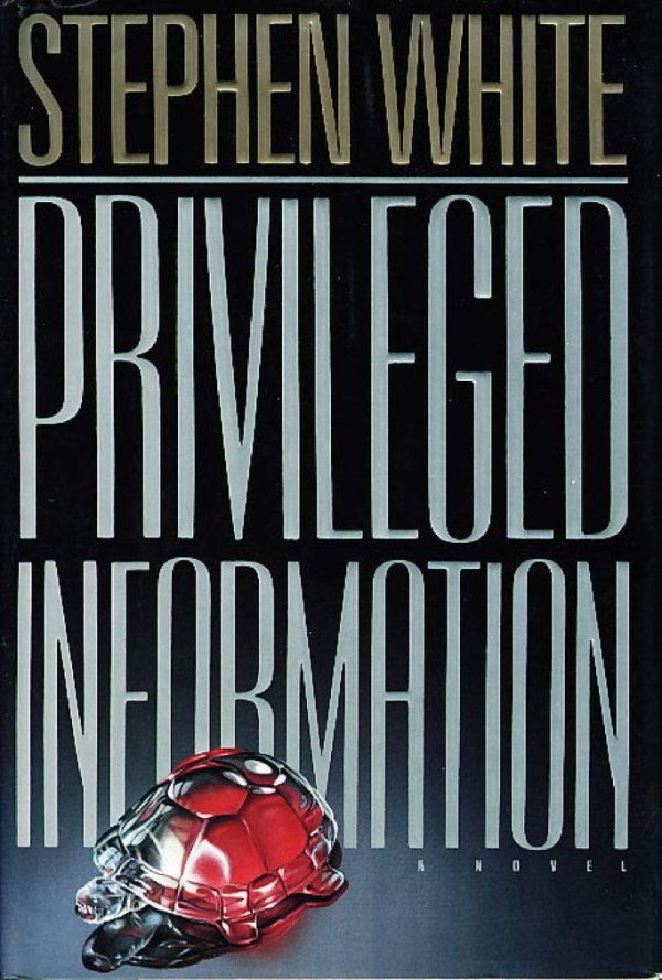 Privileged Information White, Stephen