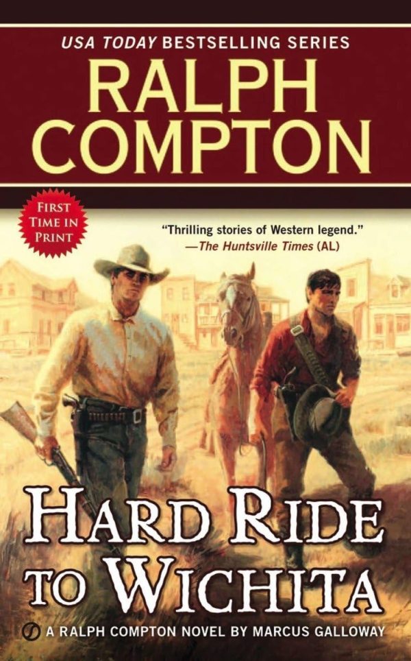 Ralph Compton Hard Ride to Wichita (A Ralph Compton Western) Galloway, Marcus and Compton, Ralph