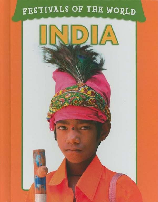 India (Festivals of the World) [Library Binding] Kagda, Falaq and Chan, Crystal