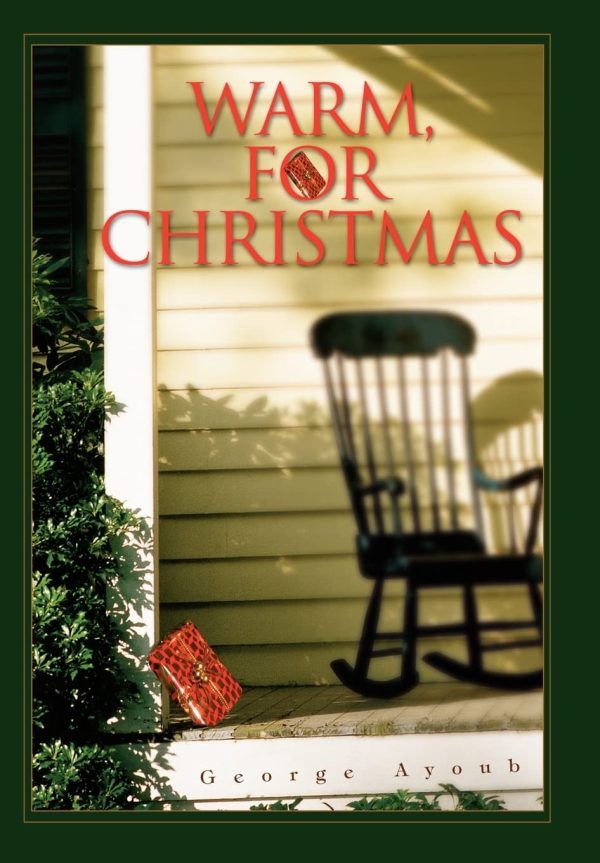 Warm, for Christmas [Paperback] Ayoub, George