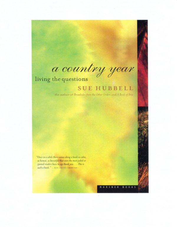 A Country Year: Living the Questions [Paperback] Sue Hubbell