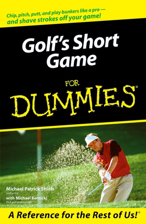 Golf's Short Game For Dummies [Paperback] Shiels, Michael Patrick and Kernicki, Michael