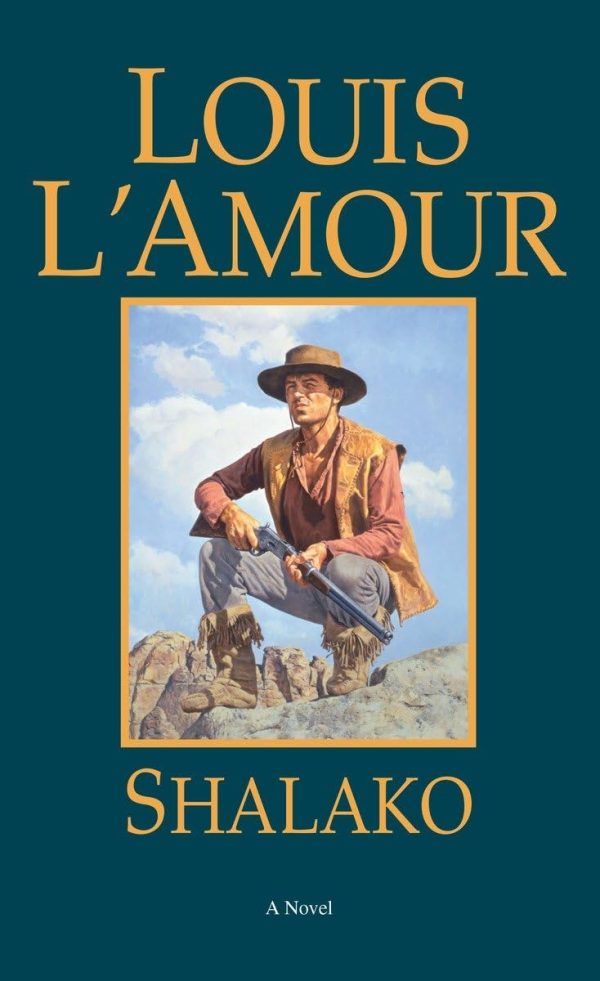 Shalako: A Novel L'Amour, Louis