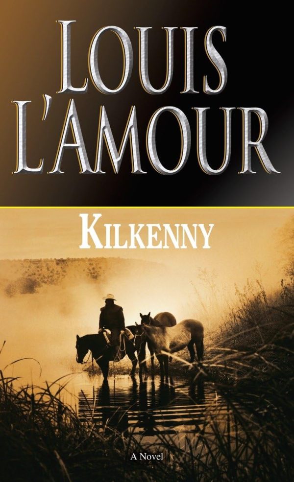 Kilkenny: A Novel L'Amour, Louis