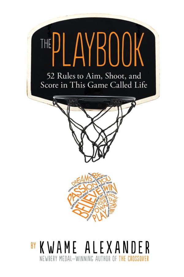 The Playbook: 52 Rules to Aim, Shoot, and Score in This Game Called Life [Hardcover] Alexander, Kwame and Neave, Thai