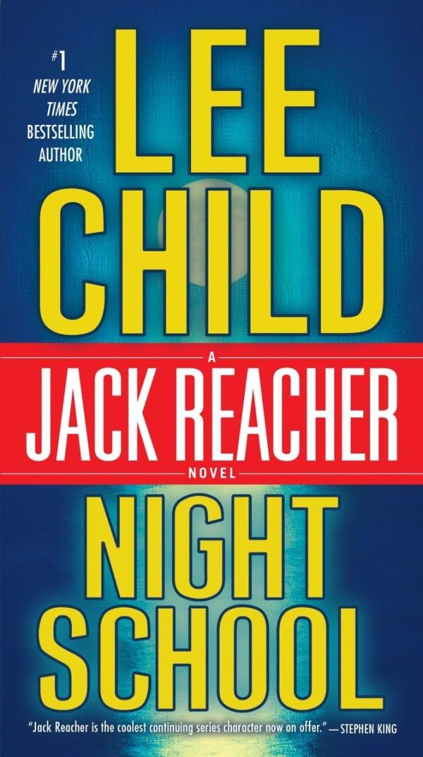 Night School: A Reacher Novel (Jack Reacher) [Paperback] Child, Lee