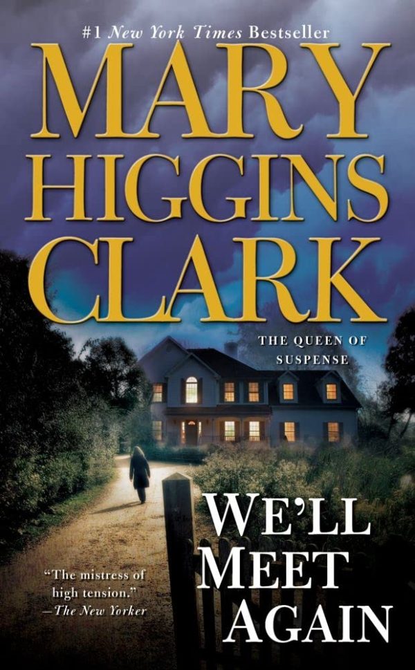 We'll Meet Again [Mass Market Paperback] Clark, Mary Higgins