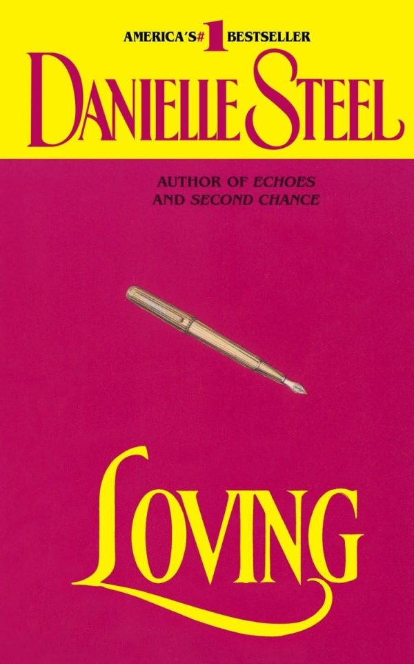 Loving: A Novel [Mass Market Paperback] Steel, Danielle