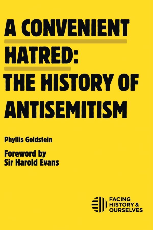 A Convenient Hatred: The History of Antisemitism Goldstein, Phyllis and Evans, Harold