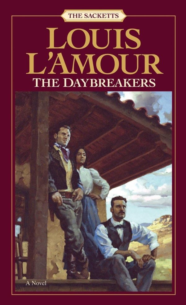 The Daybreakers: A Novel (The Sacketts) [Mass Market Paperback] L'Amour, Louis