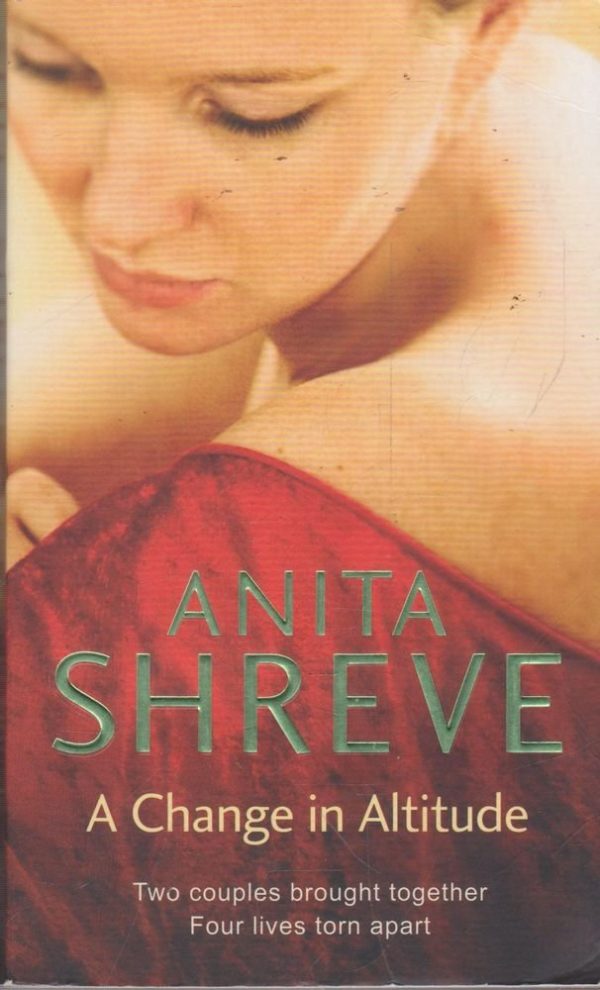 A Change in Altitude: A Novel [Paperback] Shreve, Anita