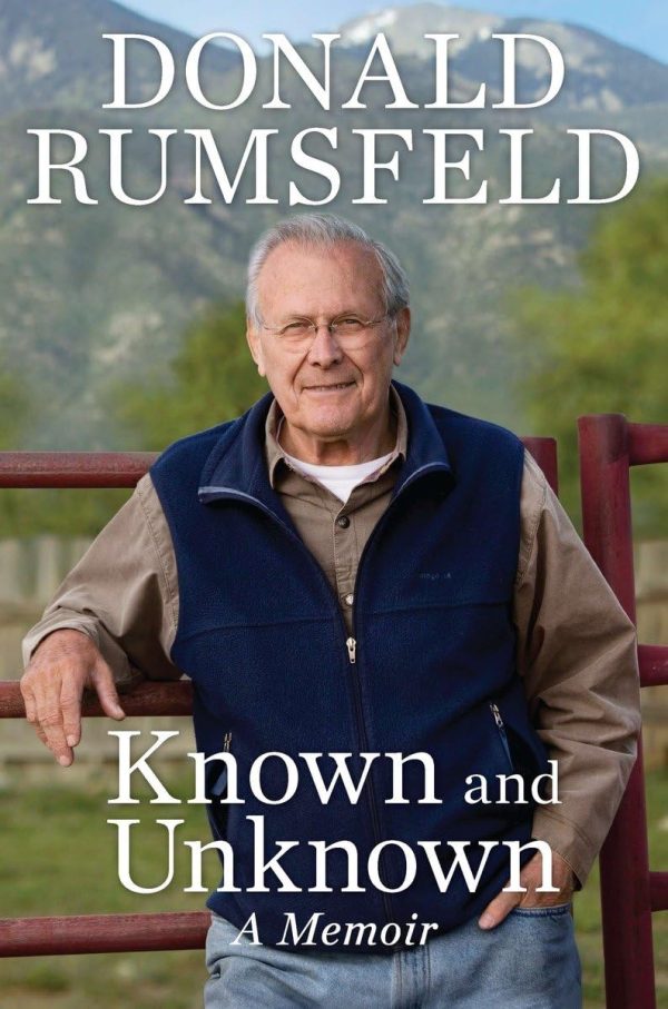 Known and Unknown: A Memoir [Hardcover] Rumsfeld, Donald