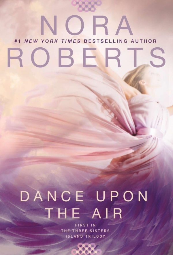 Dance Upon the Air (Three Sisters) [Paperback] Roberts, Nora