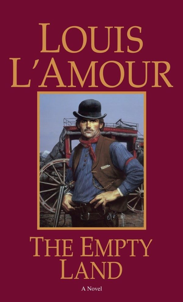 The Empty Land: A Novel L'Amour, Louis