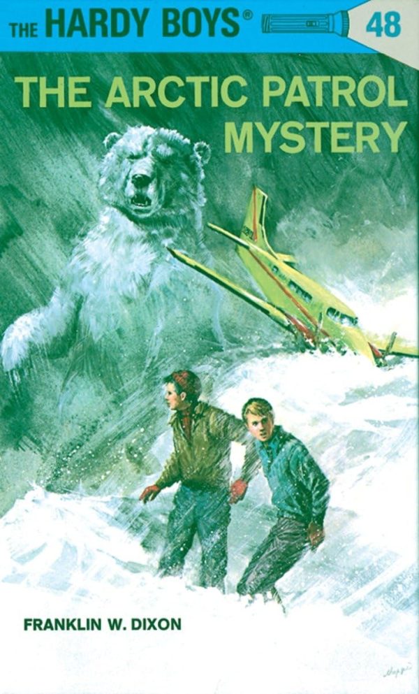 The Arctic Patrol Mystery (Hardy Boys, No. 48) [hardcover] Dixon, Franklin W.