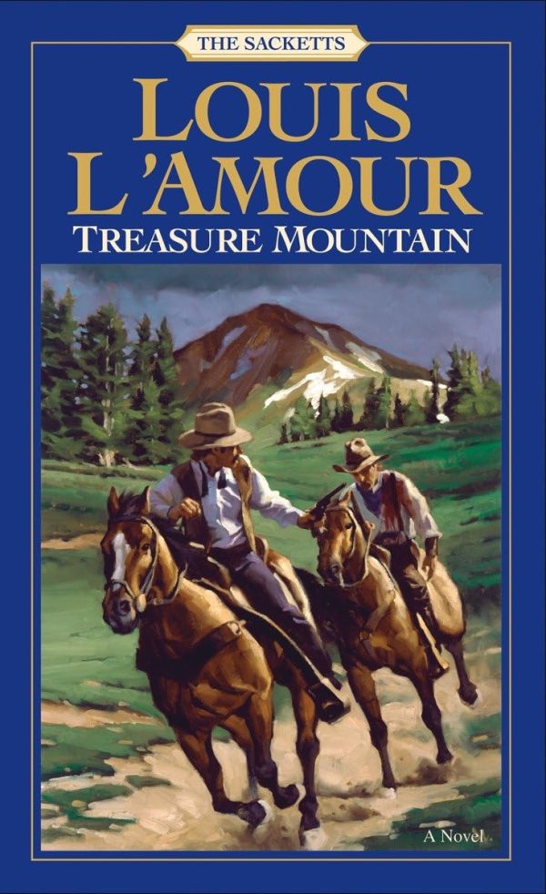 Treasure Mountain: A Novel (The Sacketts) [Paperback] L'Amour, Louis