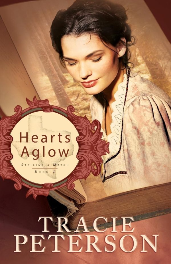 Hearts Aglow (Striking a Match) [Paperback] Tracie Peterson