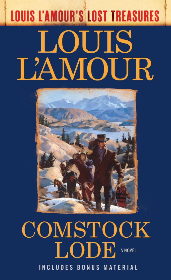 Comstock Lode (Louis L'Amour's Lost Treasures): A Novel [Mass Market Paperback] L'Amour, Louis