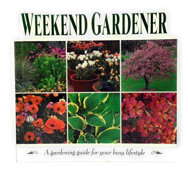 Weekend gardener Ambler, Wayne S